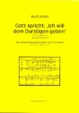 Gott spricht Ich will dem Durstigen geben fr gem Chor und Orgel (Streicher ad lib)