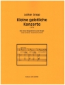 Kleine geistliche Konzerte fr Gesang und Orgel Partitur