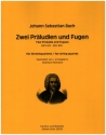 2 Prludien und Fugen BWV853 BWV885 fr 2 Violinen, Viola und Violoncello Partitur und Stimmen