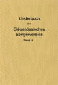 Liederbuch des eidgenssischen Sngervereins Band 4 fr Mnnerchor a cappella Partitur