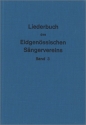 Liederbuch des eidg. Sngervereins III Liederbuch