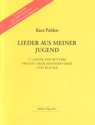 Pahlen, Kurt Lieder aus meiner Jugend Gesang und Klavier