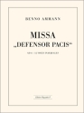 Missa Defensor Pacis fr gem Chor und Klavier Partitur