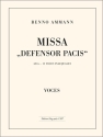 Missa Defensor Pacis fr gem Chor und Klavier Chorpartitur