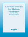 Schwarz-Schilling, Reinhard, Drei Mailieder Sopran und Klavier