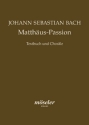 Matthus-Passion BWV 244 gemischter Chor (SATB) Chorpartitur