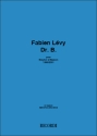 Fabien Lvy, Dr B. Bassoon and Vocal Partitur