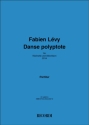 Fabien Lvy, Danse polyptote Clarinet and Accordion Partitur-Set