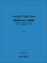 Younghi Pagh-Paan, Warte nur, balde Vocal and Chamber Ensemble Buch