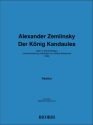 Alexander Zemlinsky, Der Knig Kandaules Orchestra Partitur