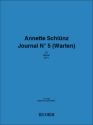 Schlnz, Annette Journal No 5 (Warten) Classical Klavierauszug