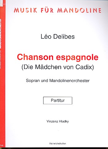 Chanson espagnole fr Sopran und Mandolinenorchester Partitur