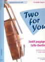 Two for You fr 2 Violoncelli (1. enge Lage)