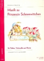 Musik zu Prinzessin Schneewittchen fr Violine, Violoncello und Klavier Partitur und Stimmen