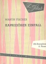 Kapriziser Einfall fr Altsaxophon und Klavier