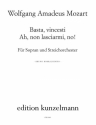 Basta, vincesti ... Ah non lasciarmi, no! KV486a Es-Dur fr Sopran und Streichorchester Partitur