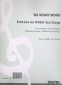 Fantasia on British Sea Songs (reduzierte Fassung) fr Orchester Partitur