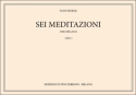 Sei Meditazioni Orgel