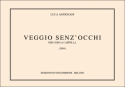 Veggio Senz'Occhi per coro a cappella