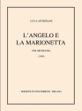 L'Angelo e La Marionetta Orchestra Partitur