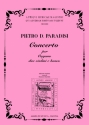 Paradisi, Pietro Domenico Concerto per Organo 2 Violini e Basso