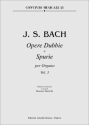 Bach, Johann Sebastian Opere dubbie e spurie per organo vol. 3