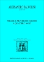 Salvolini, Alessandro Messe e Mottetti inediti per Coro a 4 voci (SATB)