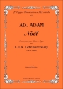 Adam, Adolphe Nol. Transcription pour Piano et Orgue par Louis James-Alfred Lefbur