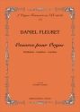 Fleuret, Daniel Oeuvres pour Orgue