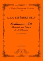 Lefbure-Wly, Louis-James-Alfred Guillaume Tell. Fantaisie sur l'opra de G. Rossini. Pour harmonium