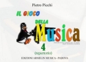 Picchi, Pietro Il gioco della musica. Manuale Teorico-Pratico per tastiera. Repertori