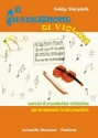 Perpich, Eddy Il quadernone di violino. Esercizi di propedeutica violinistica per un