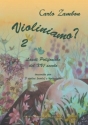 Zambon, Carlo Violiniamo? Vol. 2. Laudi del XVI secolo trascritte per 3 violini (vio