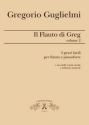 Guglielmi, Gregorio Il Flauto di Greg, Volume 2. 4 pezzi facili per flauto traverso ad uso