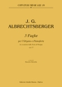 Albrechtsberger, Johann Georg 3 Fughe per l'Organo o Pianoforte per le feste di Pasqua, op 21