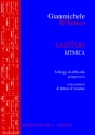 D'Errico, Gianmichele La lettura ritmica. Solfeggio di difficolt progressiva con esercizi d