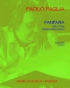 Paglia, Paolo Fanfare for brass ensemble, timpani and percussion. Partitura e parti