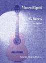 Rigotti Matteo Glares. For Guitar.