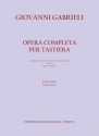 Gabrieli, Giovanni Opera Completa per Tastiera. Volume I, parte prima: Intonazioni, Ricer