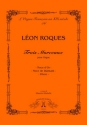 Roques, Lon Trois Morceaux pour Orgue. Noce d'Or, Noce de Diamant, Priere