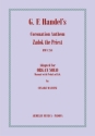 Handel, George Fridrich Handel's Coronation Anthem Zadok the Priest, HWV 258. Adapted for Orga