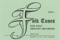 First Folk Tunes Vol. 1 fr Sopran-Blockflte