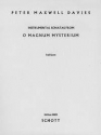 Maxwell Davies, Sir Peter O Magnum Mysterium fr Flte, Oboe, Klarinette (B), Fagott, Horn, Viola, Violoncello und  Partitur