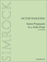 Fenigstein, Viktor - Some Proposals to a Solo-Flute fr Flte