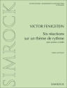 Fenigstein, Viktor - Six ractions sur un thme de rythme fr Streichquartett Partitur und Stimmen