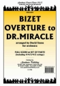 Bizet Overture To Dr.Miracle (Stone) Pack Orchestra