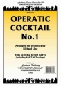 Operatic Cocktail No.1 for orchestra score and parts (strings 4-4-3-4-2)