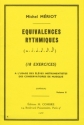 MERIOT Michel Equivalences rythmiques Vol.2 (18 exercices suprieur) formation musicale Partition