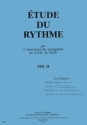 C.N.R. de Lyon - Etude du rythme Vol.2 formation musicale Partition