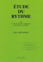 C.N.R. de Lyon - Etude du rythme Vol.Initiation formation musicale Partition